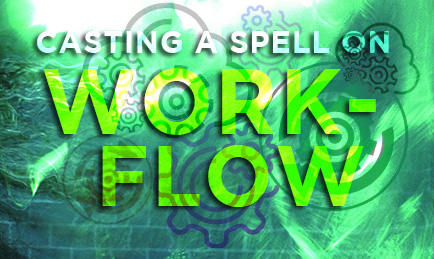 Casting A Spell on Workflow_preview print media centr