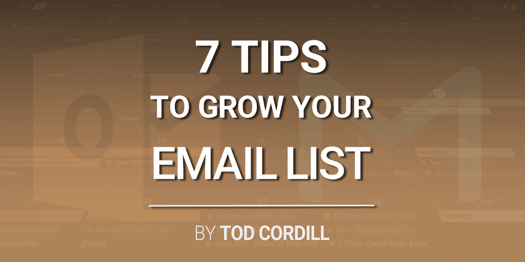 seven tips to grow your email list