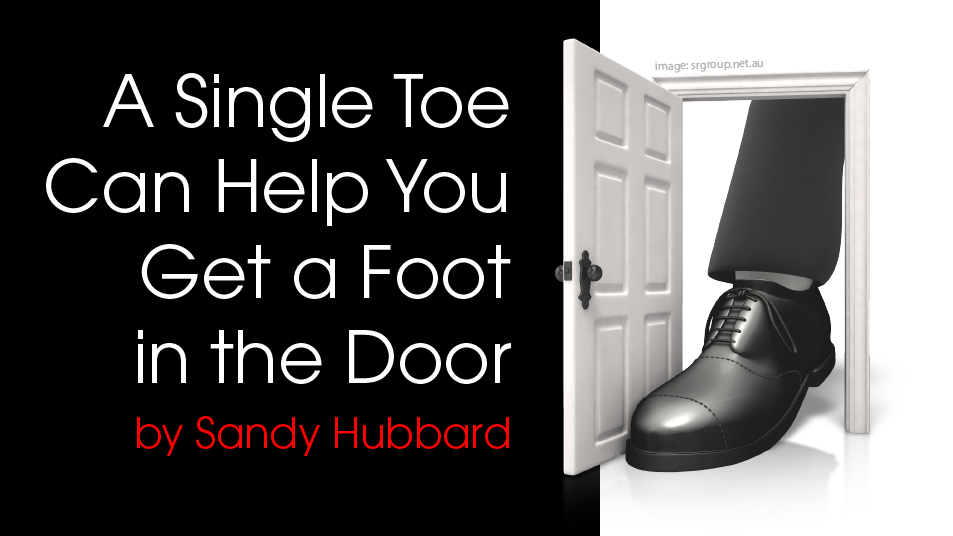 new business - advice for getting your foot in a customer door