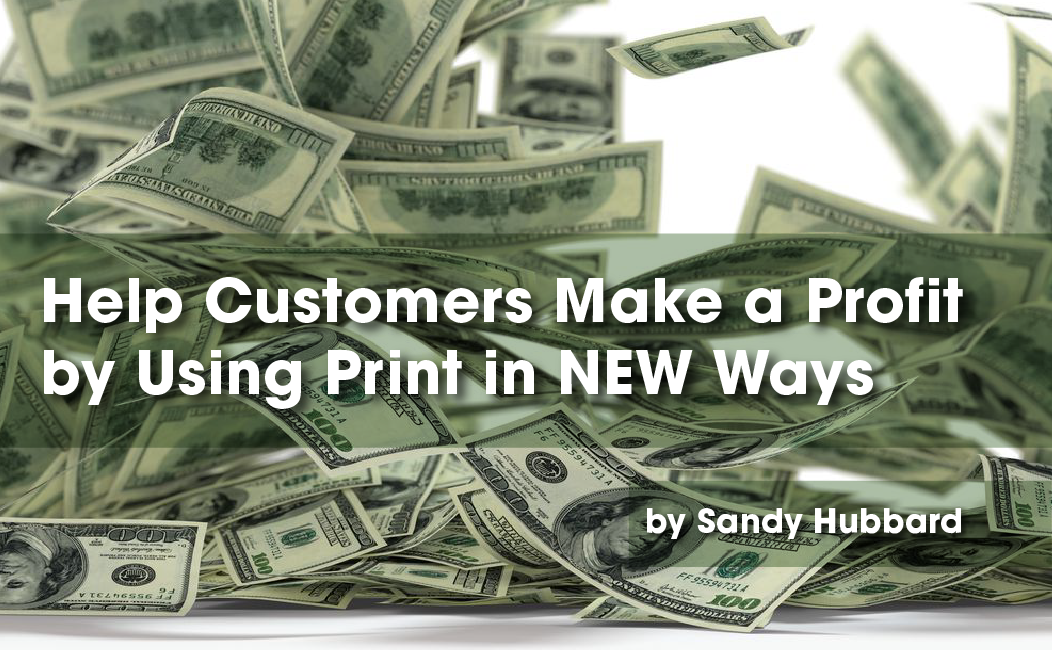 print in new ways new ideas for generating new business and sales