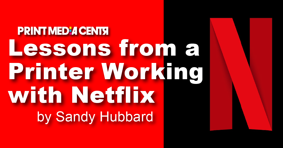 Lessons from a Printing Company Working with Netflix