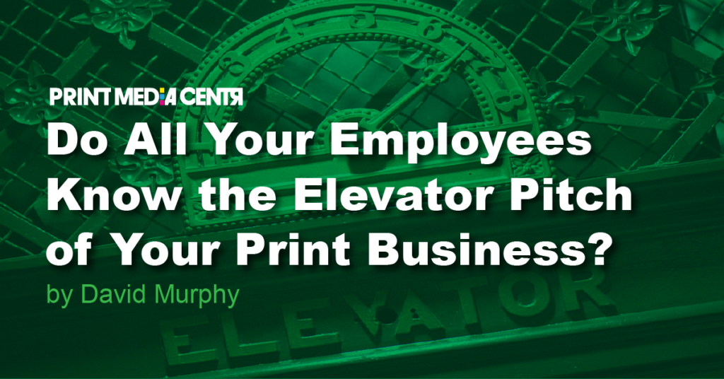 creating an elevator pitch for print business