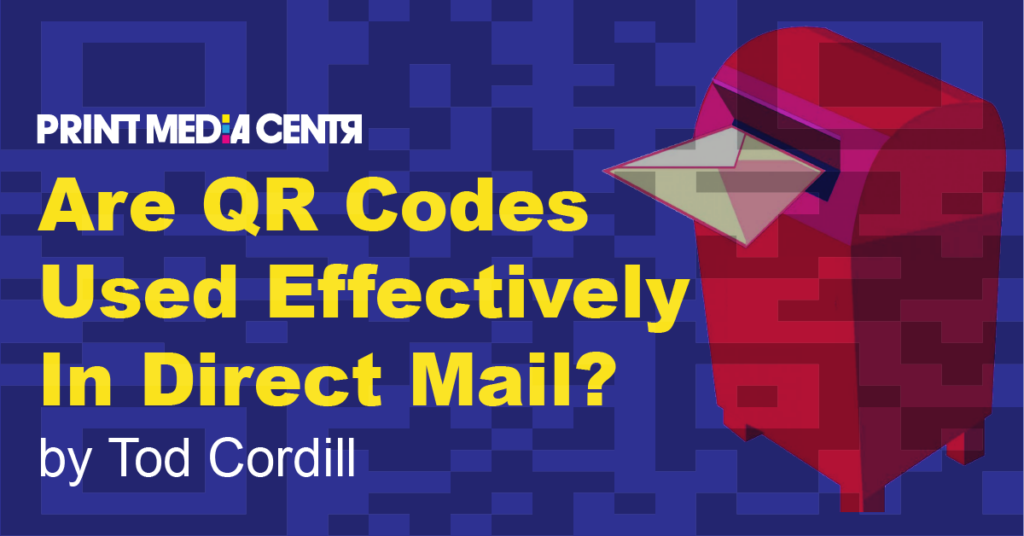 Are QR Codes and Direct Mail Effective in Marketing_print media centr-01
