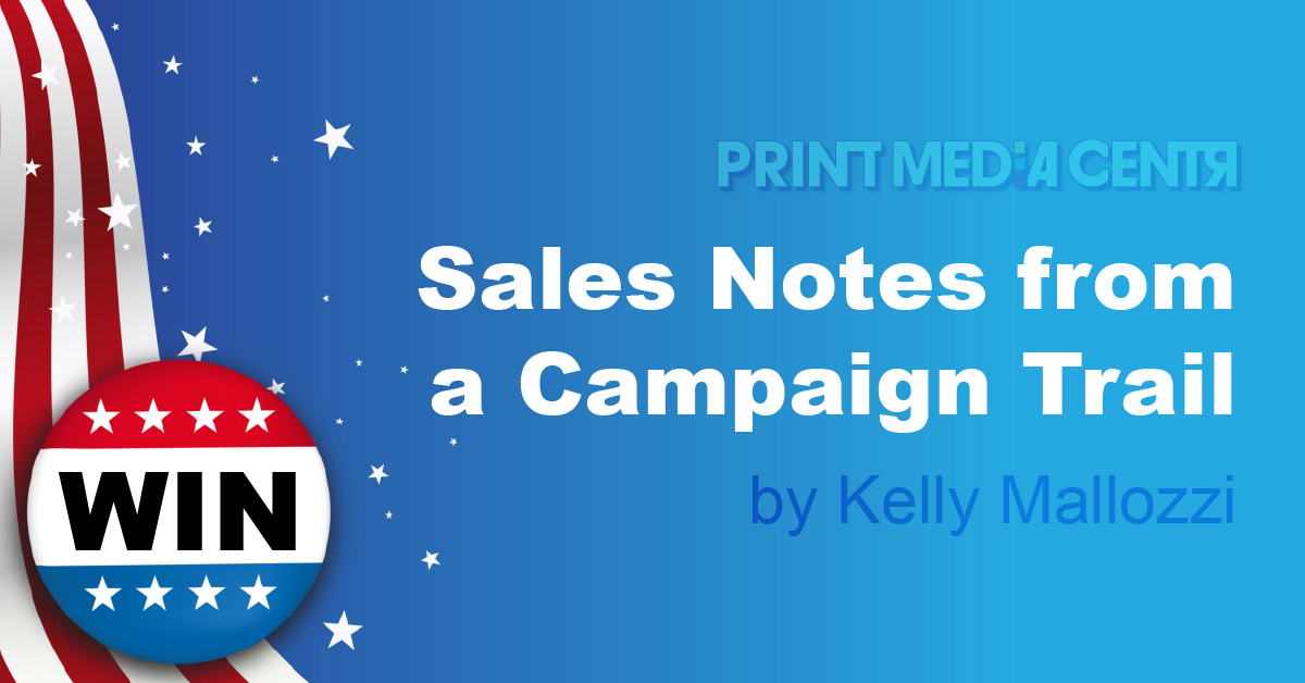 Sales Notes from a Campaign Trail