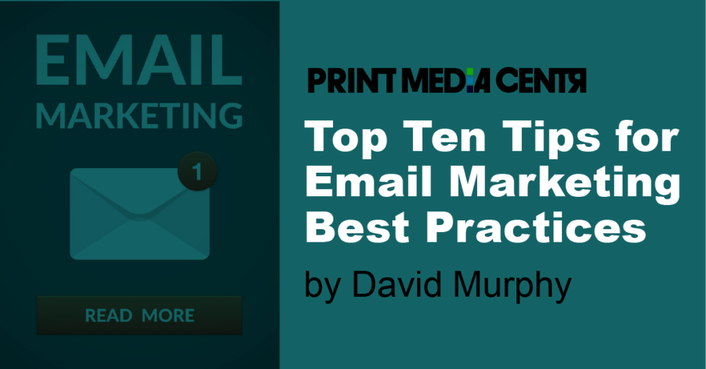top 10 tips for email marketing success _ print media centr