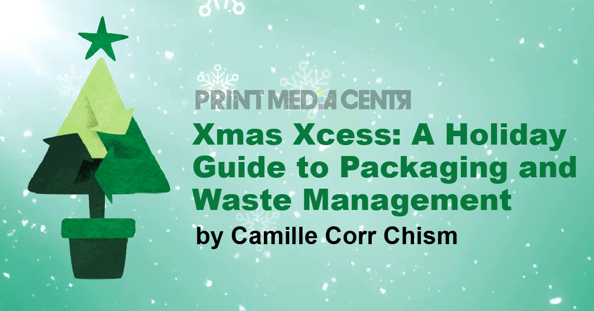 a guide to holiday packaging and waste management print media centr