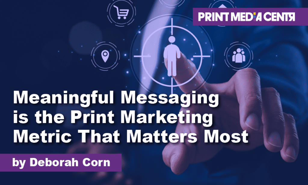 print marketing message strategy for 1:1 communications
