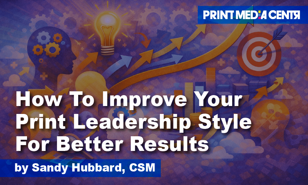 Creative ideas and growth strategies illustrated, Improve Your Print Leadership Style For Better Results
